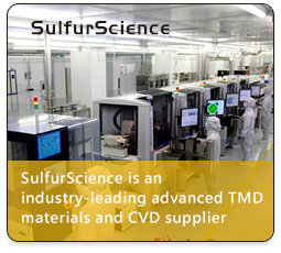 SulfurScience / SulfurScience is an industry-leading advanced TMD materials and CVD supplier.